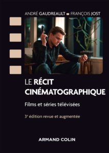 Couverture livre Le récit cinématographique André Gaudreault François Jost